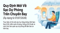 Quy định mới về xạc dự phòng trên máy bay